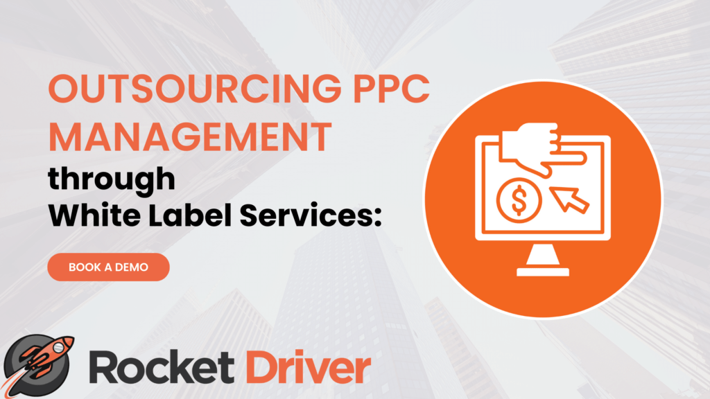 OUtsourcing PPC Management