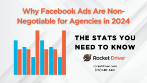 Why Facebook Ads Are Non-Negotiable for Agencies in 2024: The Stats You Need to Know